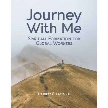 Journey With Me: Spiritual Formation for Global Workers