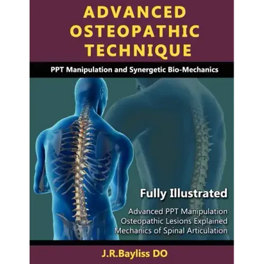 Advanced Osteopathic Technique - Ppt Manipulation and Synergetic Bio-Mechanics