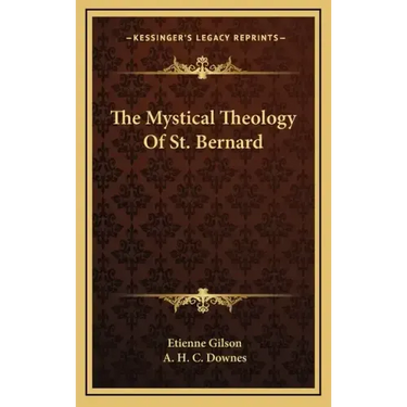 The Mystical Theology of St. Bernard