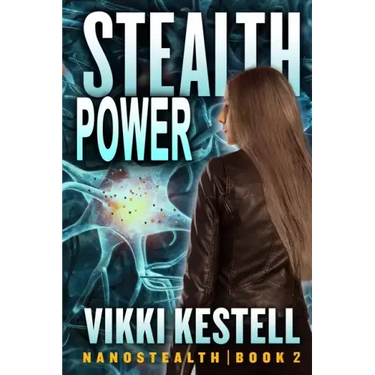 Stealth Power (Nanostealth Book 2)