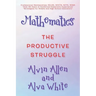 Mathematics: The Productive Struggle