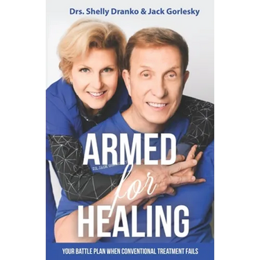 Armed For Healing: Your Battle Plan When Conventional Treatment Fails