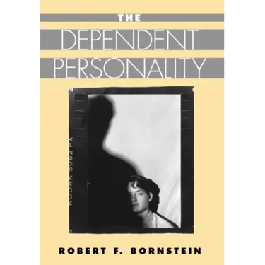 The Dependent Personality