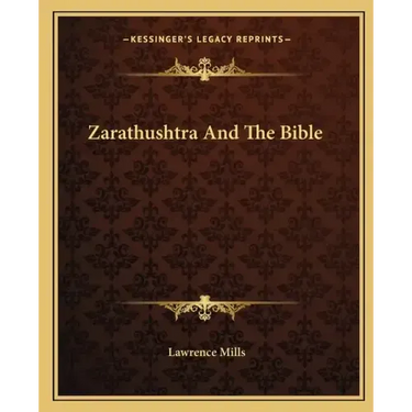 Zarathushtra and the Bible