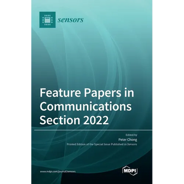 Feature Papers in Communications Section 2022