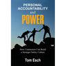 Personal Accountability and POWER: How Contractors Can Build a Stronger Safety Culture