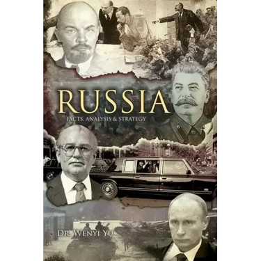 Russia: Facts, Analysis and Strategy