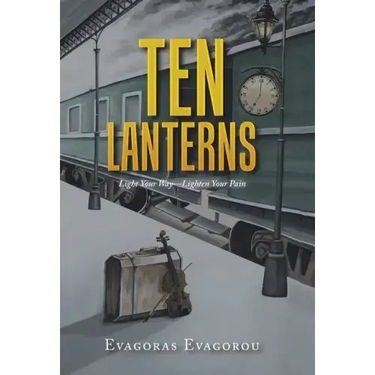 Ten Lanterns: Light Your Way-Lighten Your Pain