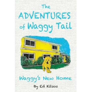 The Adventures of Waggy Tail: Waggy's New Home