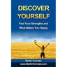 Discover Yourself: Find Your Strengths and What Makes You Happy