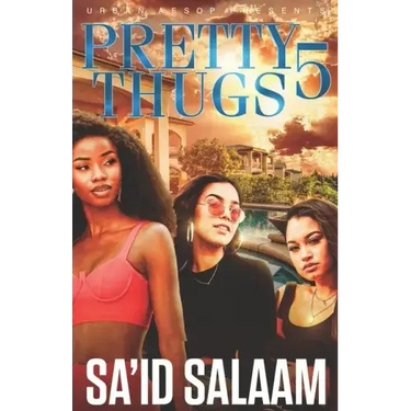 Pretty Thugs 5: The finale