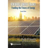 Renewable Energy Finance: Funding the Future of Energy (Second Edition)