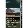 Myths and Legends of Babylonia and Assyria (Cosimo Classics)