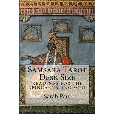Samsara Tarot Desk Size: Readings for the Reincarnating Soul