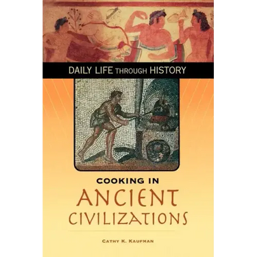 Cooking in Ancient Civilizations