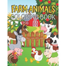 Farm Animals Coloring book: Easy and Fun Educational Coloring Pages of Animals for Little Kids - Filled with Easily Recognizable Illustrations Cow