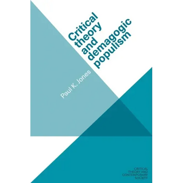 Critical Theory and Demagogic Populism
