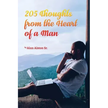 205 Thoughts from the Heart of a Man