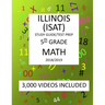 5th Grade ILLINOIS ISAT, MATH, Test Prep: 2019: 5th Grade ILLINOIS STANDARDS ACHIEVEMENT TEST MATH Test prep/study guide