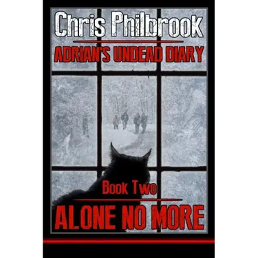 Alone No More: Adrian's Undead Diary Book Two