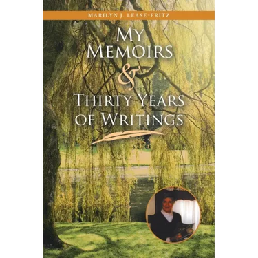 My Memoirs and Thirty Years of Writing
