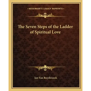 The Seven Steps of the Ladder of Spiritual Love