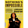 Nothing's Impossible: Leadership Lessons from Inside and Outside the Classroom