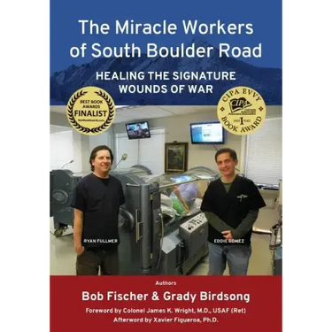 The Miracle Workers of South Boulder Road: Healing the Signature Wounds of War