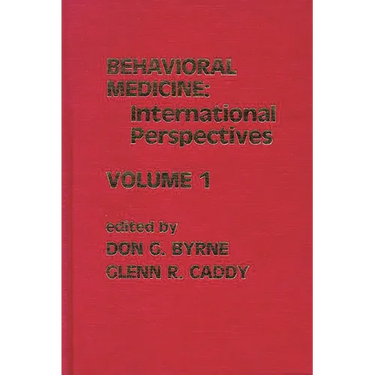 Behavioral Medicine: International Perspectives, Volume 1