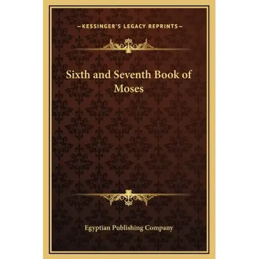 Sixth and Seventh Book of Moses