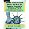 What Foreigners Need To Know About America From A To Z: America's Heritage
