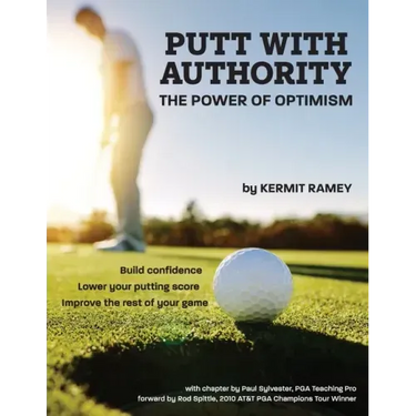 Putt With Authority: The Power of Optimism