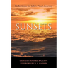 Sunsets: Reflections for Life's Final Journey
