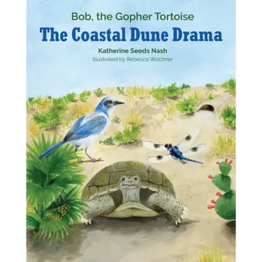 The Coastal Dune Drama: Bob, the Gopher Tortoise