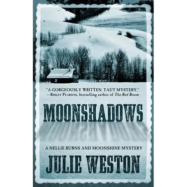 Moonshadows: A Nellie Burns and Moonshine Mystery