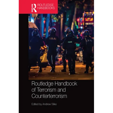 Routledge Handbook of Terrorism and Counterterrorism