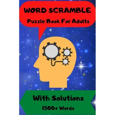 Word Scramble: For Men and Women Puzzle Book with Solutions 1500 + Words