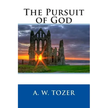 The Pursuit of God