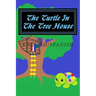 The Turtle In The Tree House: English/Spanish Edition