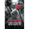 Terra Nova. Global Revolution and the Healing of Love