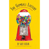 The Gumball Lottery: A Delicious Assortment of Rhyme