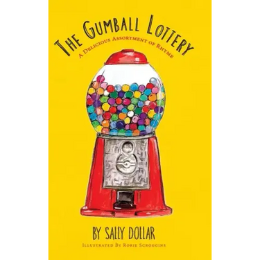 The Gumball Lottery: A Delicious Assortment of Rhyme