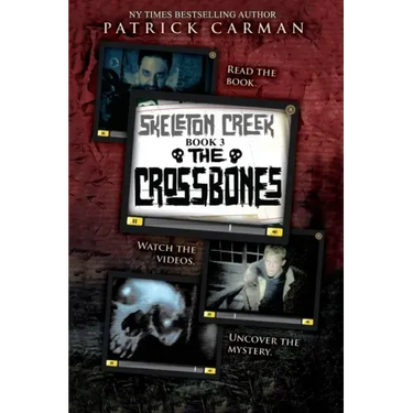 Skeleton Creek #3: The Crossbones
