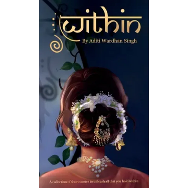 Within: Short Stories for the Evolving Multicultural Woman