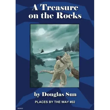 A Treasure on the Rocks: Places by the Way #02