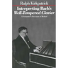 Interpreting Bach's Well-Tempered Clavier: A Performer`s Discourse of Method