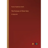 The Fortunes of Oliver Horn: in large print
