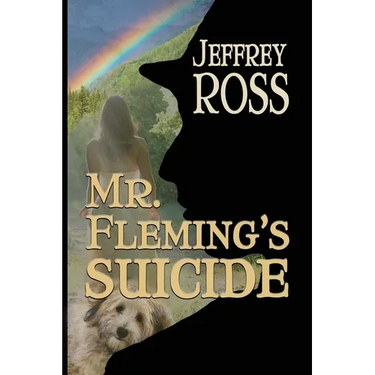 Mr. Fleming's Suicide: A Love Story