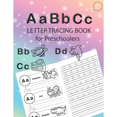 ABC Letter Tracing Book for Preschoolers: Alphabet Tracing Workbook for Preschoolers / Pre K and Kindergarten Letter Tracing Book ages 3-5 / Letter Tr
