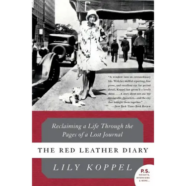 The Red Leather Diary: Reclaiming a Life Through the Pages of a Lost Journal